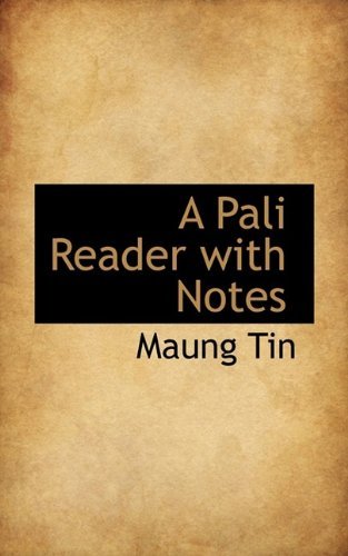 Cover for Maung Tin · A Pali Reader with Notes (Paperback Book) (2009)