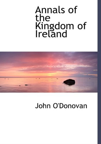 Cover for John O'donovan · Annals of the Kingdom of Ireland (Hardcover Book) (2010)