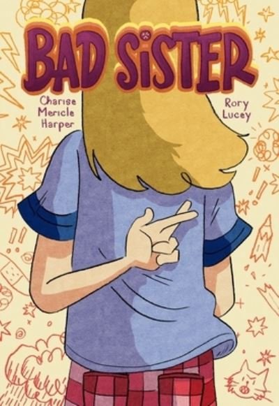 Cover for Charise Mericle Harper · Bad Sister (Paperback Book) (2021)