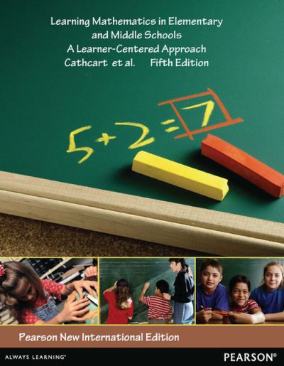 Cover for George Cathcart · Learning Mathematics in Elementary and Middle Schools: Pearson New International Edition (Paperback Book) (2013)