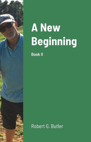 Cover for Robert Butler · New Beginning Book II (Book) (2023)