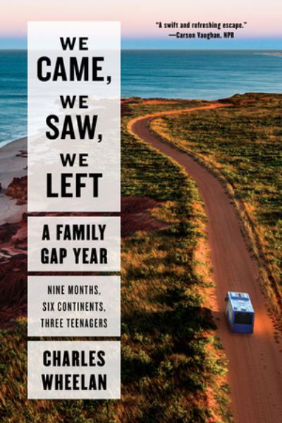 Cover for We Came, We Saw, We Left - A Family Gap Year (Paperback Book) (2024)