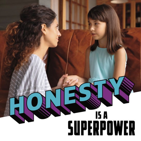 Cover for Mahtab Narsimhan · Honesty Is a Superpower - Real-Life Superpowers (Paperback Book) (2024)