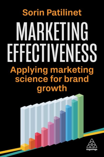 Cover for Sorin Patilinet · Marketing Effectiveness: Applying Marketing Science for Brand Growth (Paperback Book) (2025)