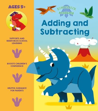 Cover for Lisa Regan · Dinosaur Academy: Adding and Subtracting - Dinosaur Academy (Pocketbok) (2022)