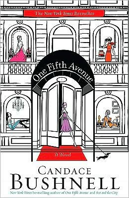 Cover for Candace Bushnell · One Fifth Avenue (Pocketbok) [Reprint edition] (2009)
