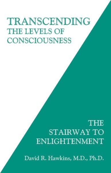 Cover for David R. Hawkins · Transcending the Levels of Consciousness: The Stairway to Enlightenment (Paperback Bog) (2015)