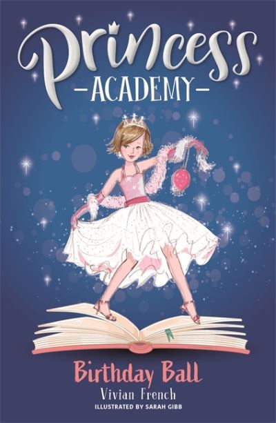 Cover for Vivian French · Princess Academy: Charlotte and the Birthday Ball: Book 1 - Princess Academy (Paperback Bog) (2005)