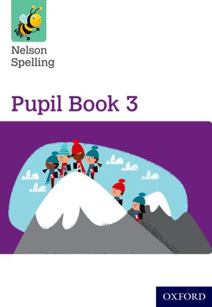 Cover for John Jackman · Nelson Spelling Pupil Book 3 Year 3/P4 (Paperback Book) (2015)