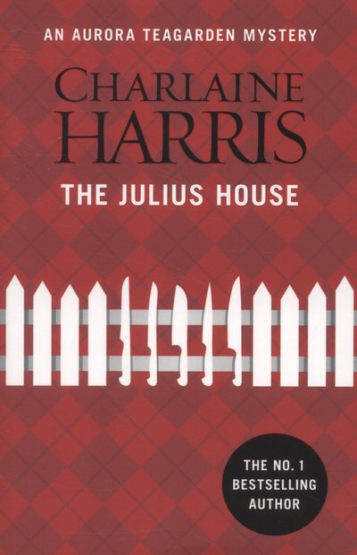 Cover for Charlaine Harris · Julius house - an aurora teagarden novel (Paperback Bog) (2013)