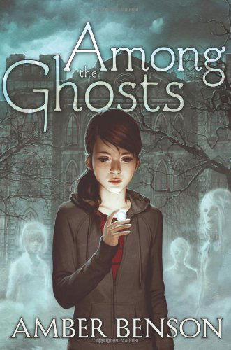 Cover for Amber Benson · Among the Ghosts (Hardcover Book) (2010)