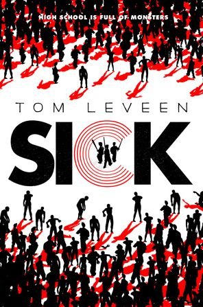 Cover for Tom Leveen · Sick (Hardcover Book) (2013)