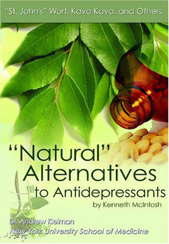 Cover for Kenneth Mcintosh · &quot;Natural&quot; Alternatives to Antidepressants: St. John's Wort, Kava Kava, and Others (Hardcover Book) (2007)