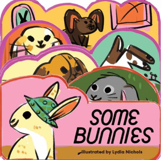 Cover for Lydia Nichols · Some Bunnies (Board book) (2025)