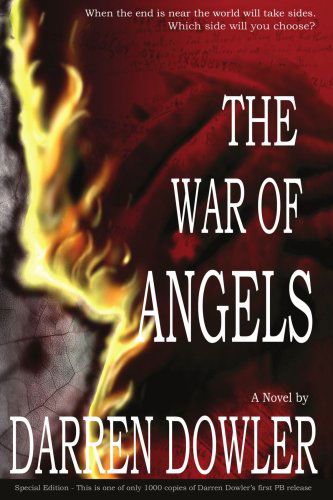 Cover for Dowler, Darren, · The War of Angels: The War of Angels (Paperback Book) (2007)