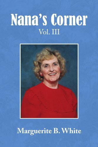 Cover for Marguerite B White · Nana's Corner Vol. III (Paperback Bog) (2008)