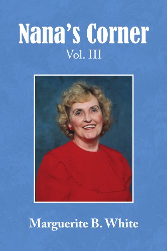 Cover for Marguerite B White · Nana's Corner Vol. III (Pocketbok) (2008)