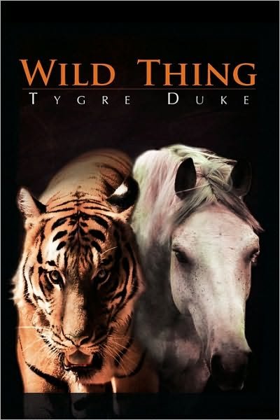 Cover for Tygre Duke · Wild Thing (Paperback Bog) (2009)