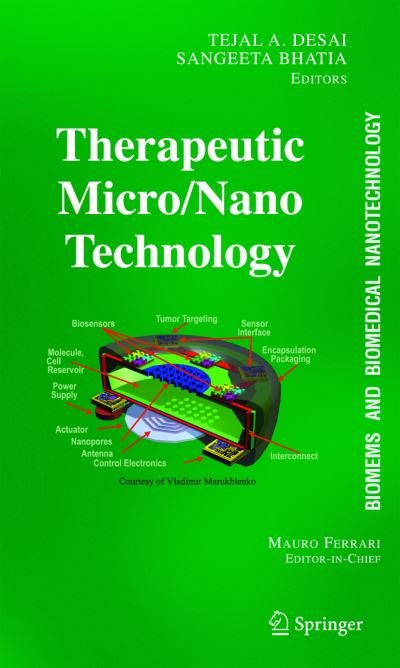 Cover for Tejal Desai · BioMEMS and Biomedical Nanotechnology: Volume III: Therapeutic Micro / Nanotechnology (Pocketbok) [Softcover reprint of hardcover 1st ed. 2007 edition] (2010)