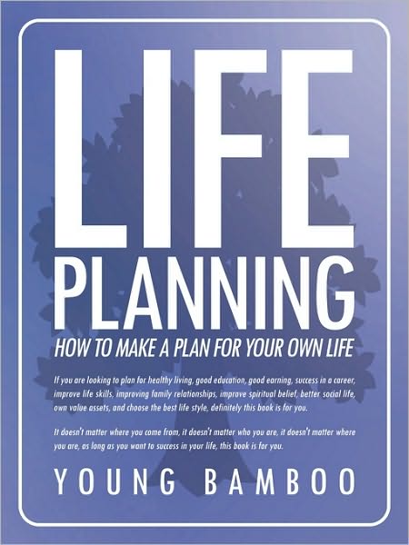 Cover for Bamboo Young Bamboo · Life Planning: How to Make a Plan for Your Own Future for Your Own Life (Paperback Book) (2010)