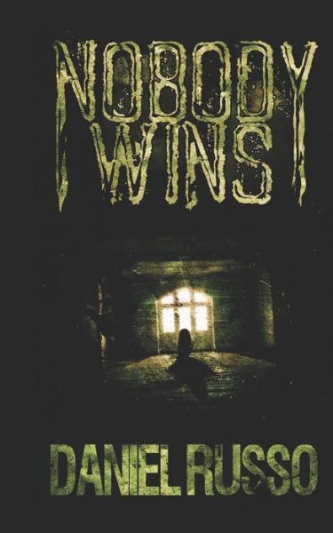 Cover for Daniel Russo · Nobody Wins (Paperback Book) (2010)