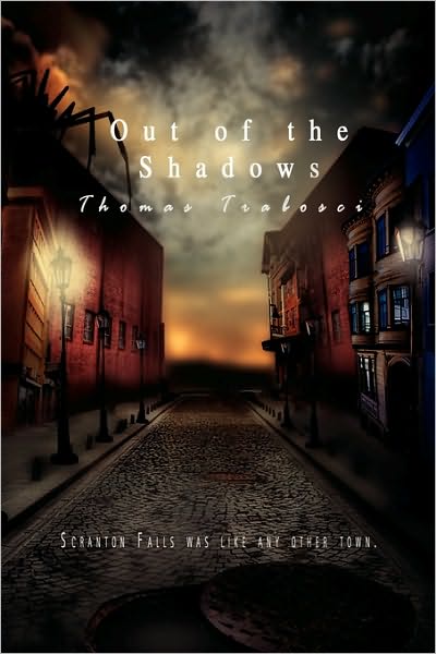 Cover for Thomas Trabosci · Out of the Shadows (Paperback Bog) (2010)