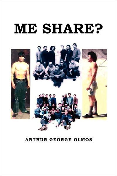 Cover for Arthur George Olmos · Me Share? (Paperback Book) (2010)