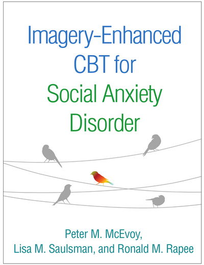 Cover for McEvoy, Peter M. (Curtin University, Australia) · Imagery-Enhanced CBT for Social Anxiety Disorder (Paperback Book) (2018)