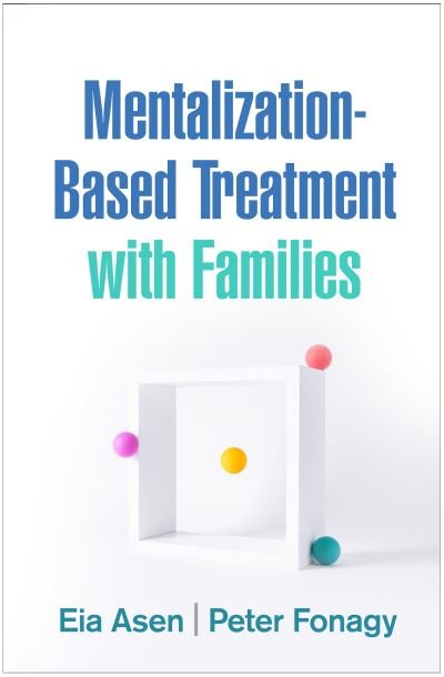 Cover for Eia Asen · Mentalization-Based Treatment with Families (Gebundenes Buch) (2021)