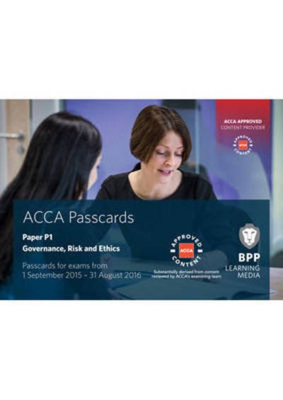 Cover for BPP Learning Media · ACCA P1 Governance, Risk and Ethics: Passcards (Spiral Book) (2015)
