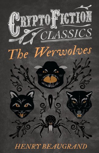 Cover for Henry Beaugrand · The Werwolves (Cryptofiction Classics) (Paperback Book) (2013)