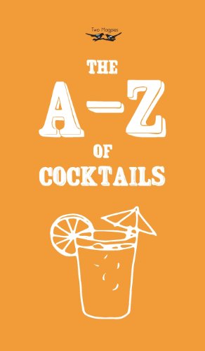 Cover for Two Magpies Publishing · A-z of Cocktails (Hardcover Book) (2013)