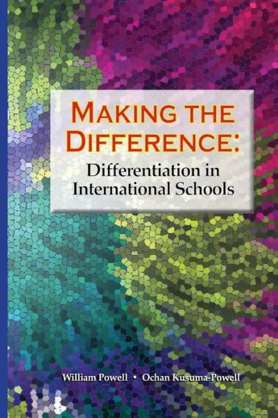 Cover for William Powell · Making the Difference: Differentiation in International Schools (Paperback Book) (2013)