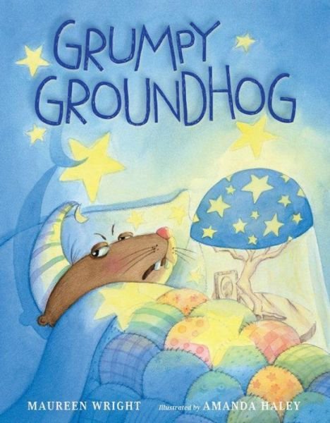 Cover for Maureen Wright · Grumpy Groundhog (Hardcover Book) (2014)