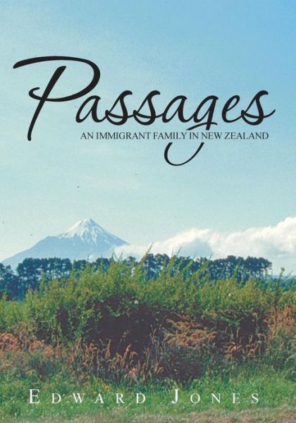 Cover for Edward Jones · Passages: an Immigrant Family in New Zealand (Paperback Book) (2013)