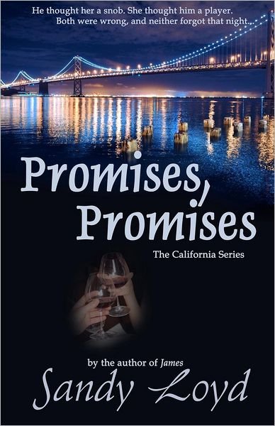 Cover for Sandy Loyd · Promises, Promises: the California Series (Paperback Book) (2012)