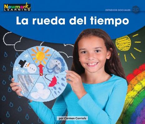 Cover for Newmark Learning · La Rueda del Tiempo Leveled Text (Paperback Book) (2019)