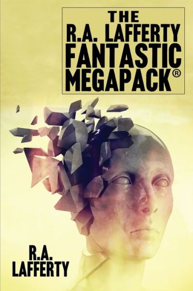 Cover for R.A. Lafferty · The R.A. Lafferty Fantastic MEGAPACK® (Paperback Book) (2021)