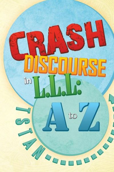 Cover for Tstan Tstan · Crash Discourse in L.l.l: a to Z (Pocketbok) (2014)