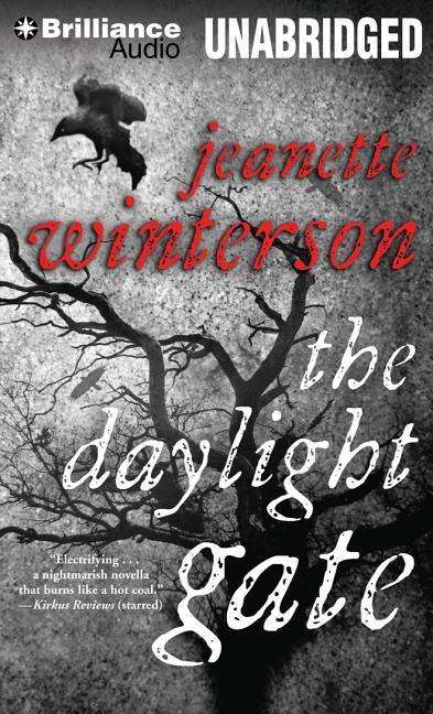 Cover for Jeanette Winterson · The Daylight Gate (MP3-CD) [Mp3 Una edition] (2014)