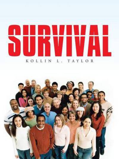 Cover for Kollin L Taylor · Survival (Paperback Book) (2014)