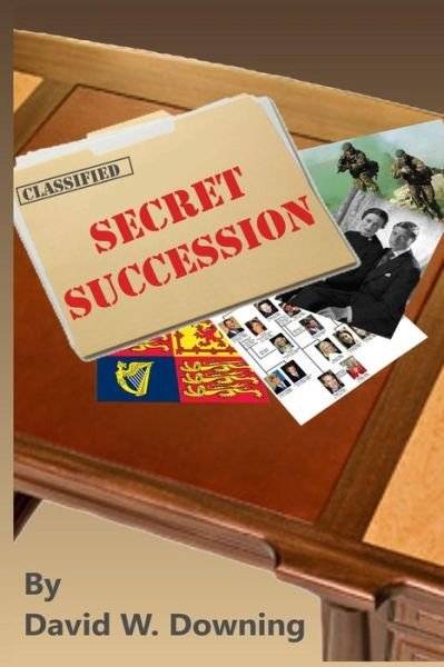 Cover for D W Downing · Secret Succession (Paperback Book) (2013)