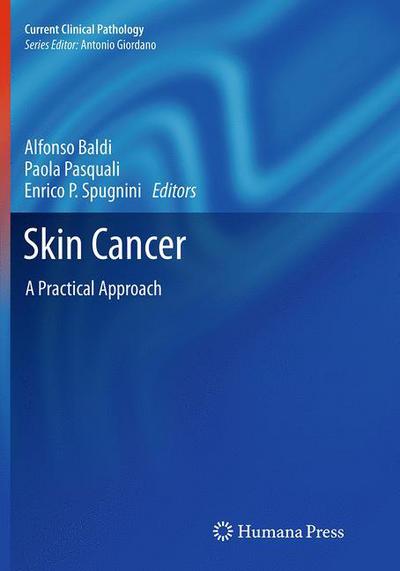 Cover for Skin Cancer: A Practical Approach - Current Clinical Pathology (Paperback Book) [Softcover reprint of the original 1st ed. 2014 edition] (2016)