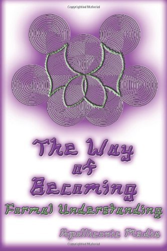Cover for Apolliconic Media · The Way of Becoming: Formal Understanding (Pocketbok) (2013)