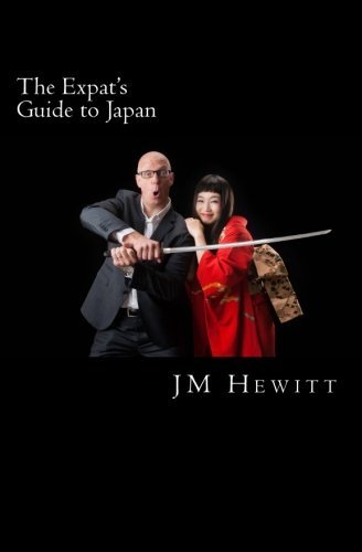 Cover for Jm Hewitt · The Expat's Guide to Japan (But Why?) (Paperback Book) (2014)