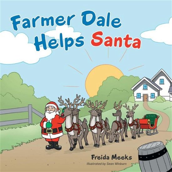 Cover for Freida Meeks · Farmer Dale Helps Santa (Paperback Bog) (2015)