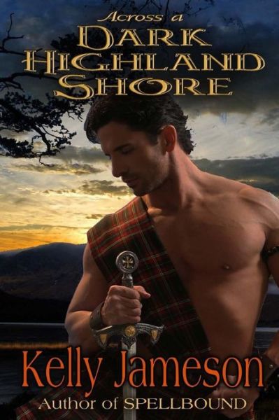 Cover for Kelly Jameson · Across a Dark Highland Shore (Paperback Book) (2015)