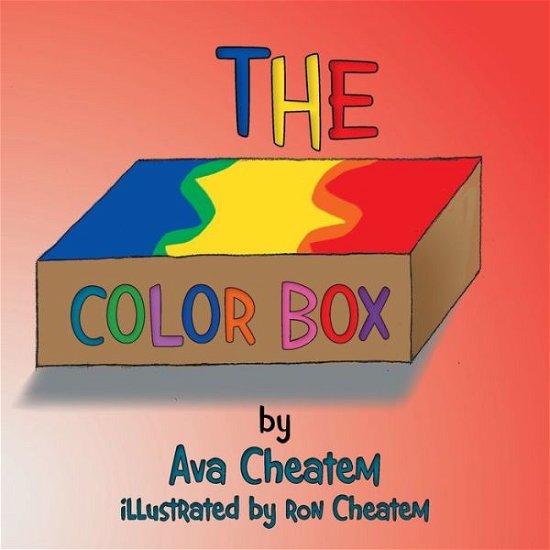 Cover for Ava Cheatem · The Color Box (Paperback Book) (2016)