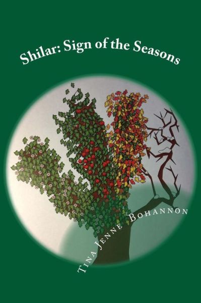 Cover for Tina Jenne Bohannon · Shilar: Sign of the Seasons (Paperback Book) (2015)