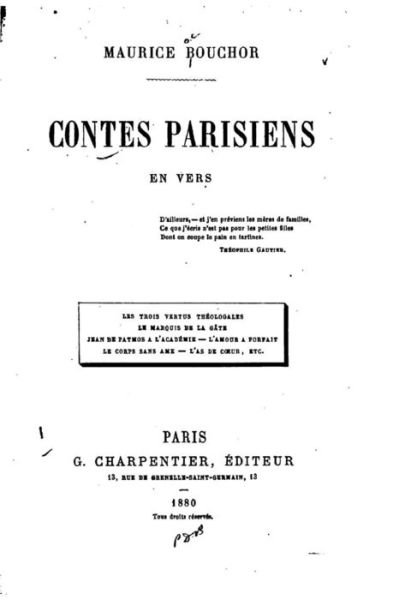 Contes Parisiens, en Vers - Maurice Bouchor - Libros - Createspace - 9781517198053 - 3 de septiembre de 2015